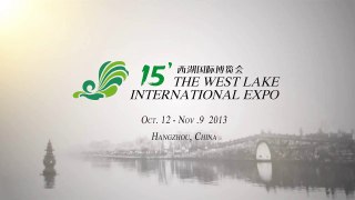 The 29-Day 15th West Lake Expo to Open on October 12 2013