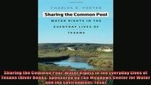 Enjoyed read  Sharing the Common Pool Water Rights in the Everyday Lives of Texans River Books