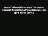 Read Book Samuels's Manual of Neurologic Therapeutics (Lippincott Manual Series (Formerly known