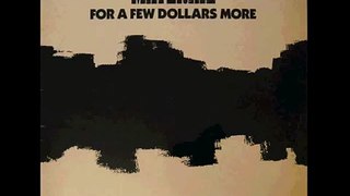 material ;for a few dollars more & enio morricone