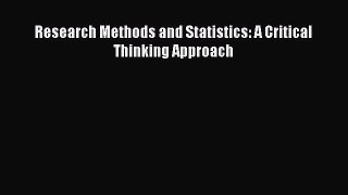 Download Research Methods and Statistics: A Critical Thinking Approach Ebook Online