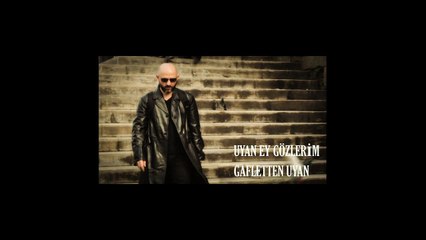 Uyan Ey Gözlerim Gafletten Uyan - Enes Atlığ