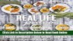 Read Real Life Paleo : 175 Gluten-Free Recipes, Meal Ideas, and an Easy 3-Phased Approach to Lose