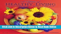 Read A Year of Healthy Living 2013 Wall Calendar: Recipes and Tips for Your Health and Well Being