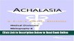 Download Achalasia - A Medical Dictionary, Bibliography, and Annotated Research Guide to Internet