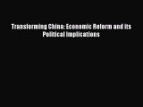 [PDF] Transforming China: Economic Reform and its Political Implications Download Online