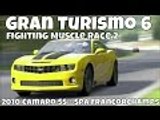 Gran Turismo 6 GT6 | Camaro SS 2010 |Fighting Muscle Race 2 | Spa Francorchamps