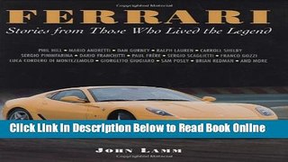Download Ferrari: Stories from Those Who Lived the Legend  PDF Free