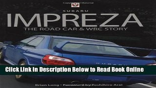 Read Subaru Impreza: The Road Car   WRC Story  Ebook Free