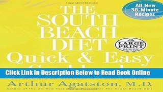 Read The South Beach Diet Quick and Easy Cookbook: 200 Delicious Recipes Ready in 30 Minutes or