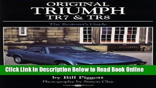 Download Original Triumph TR7 and TR8 (Original Series)  Ebook Online