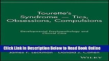Read Tourette s Syndrome -- Tics, Obsessions, Compulsions: Developmental Psychopathology and