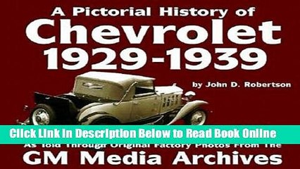 Read Chevrolet History : 1929-1939 (Pictorial History Series No. 1) (Pictorial History of