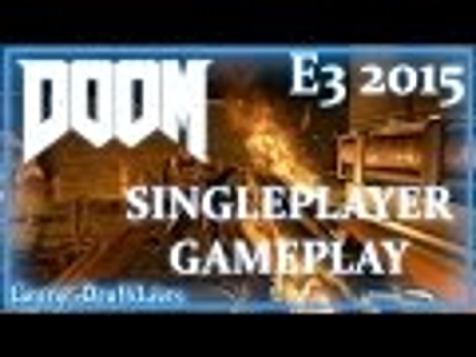 E3 2015 | DOOM SinglePlayer Gameplay | Bethesda