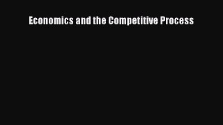[PDF] Economics and the Competitive Process Download Online