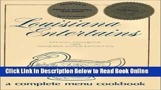 Download Louisiana Entertains: Official Cookbook 1984 Louisiana World Exposition  PDF Online