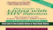 Read The Guide to Living with HIV Infection: Developed at the Johns Hopkins AIDS Clinic (A Johns