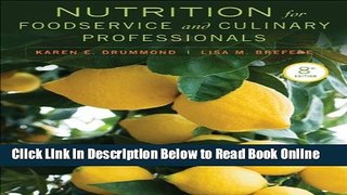 Read Nutrition for Foodservice and Culinary Professionals  Ebook Free