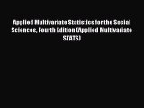 Read Applied Multivariate Statistics for the Social Sciences Fourth Edition (Applied Multivariate