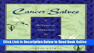 Download Cancer Salves: A Botanical Approach to Treatment  PDF Free