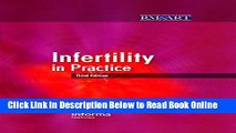 Download Infertility in Practice, Third Edition (Reproductive Medicine and Assisted Reproductive