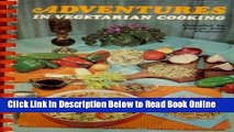 Download Adventures in vegetarian cooking;: Over 200 meatless main dish recipes  Ebook Online