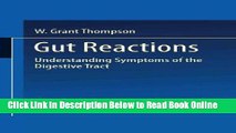 Read Gut Reactions: Understanding Symptoms of the Digestive Tract  Ebook Free