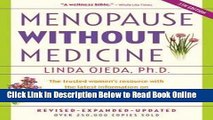 Read Menopause Without Medicine : The Trusted Women s Resource with the Latest Information on Hrt,