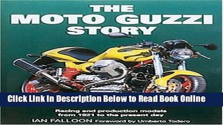Download The Moto Guzzi Story: Racing and Production Models From 1921 to the Present Day  PDF Online