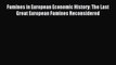 [PDF] Famines in European Economic History: The Last Great European Famines Reconsidered Download