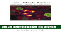 Read Life s Delicate Balance: Causes and Prevention of Breast Cancer  Ebook Free