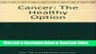 Read Cancer: The Healthy Option  Ebook Free