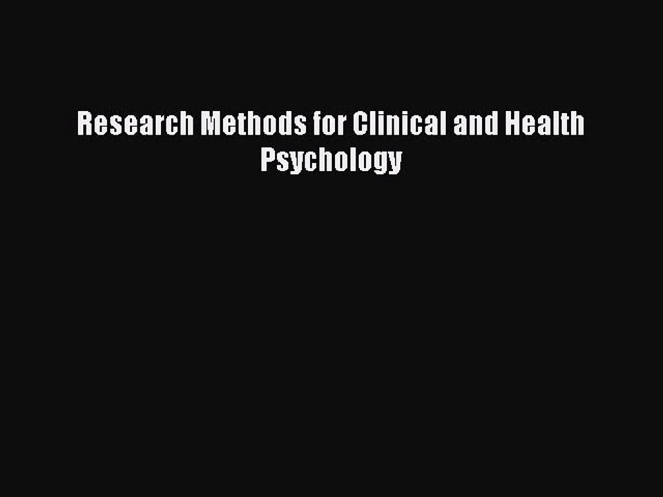 Download Research Methods for Clinical and Health Psychology PDF Free