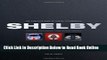 Read The Complete Book of Shelby Automobiles: Cobras, Mustangs, and Super Snakes (Complete Book