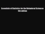 Read Essentials of Statistics for the Behavioral Sciences 5th edition PDF Free