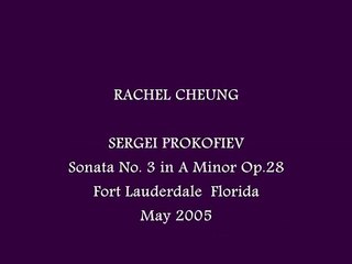 RACHEL CHEUNG (13 yo) S. PROKOFIEV  SONATA 3 A MINOR Op. 28