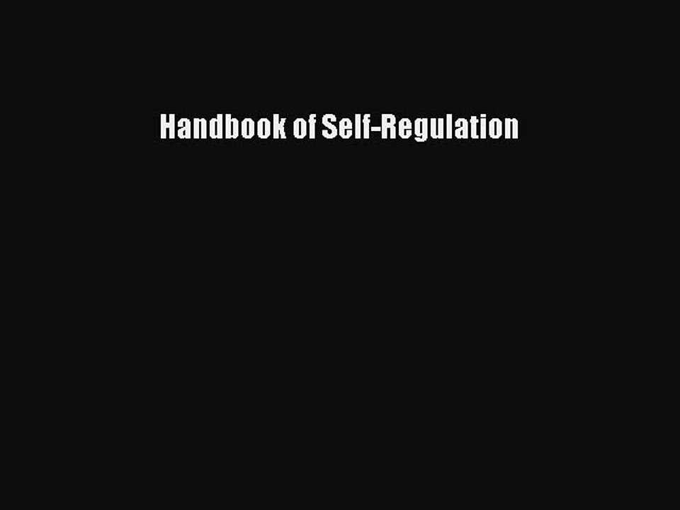 Download Handbook of Self-Regulation PDF Online