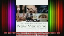 DOWNLOAD FREE Ebooks  The Duke Encyclopedia of New Medicine Conventional and Alternative Medicine for All Ages Full Free