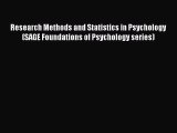 Read Research Methods and Statistics in Psychology (SAGE Foundations of Psychology series)