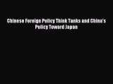 [PDF] Chinese Foreign Policy Think Tanks and China's Policy Toward Japan Download Online