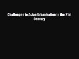 [PDF] Challenges to Asian Urbanization in the 21st Century Read Online
