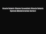 Read Book Oracle Solaris Cluster Essentials (Oracle Solaris System Administration Series) E-Book