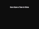 Download Once Upon a Time in China PDF Online
