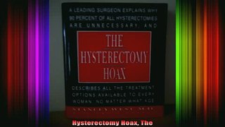 READ book  Hysterectomy Hoax The Full EBook