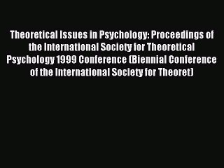 Explore Key Theoretical Insights in Psychology 📘 – Proceedings of the International Society