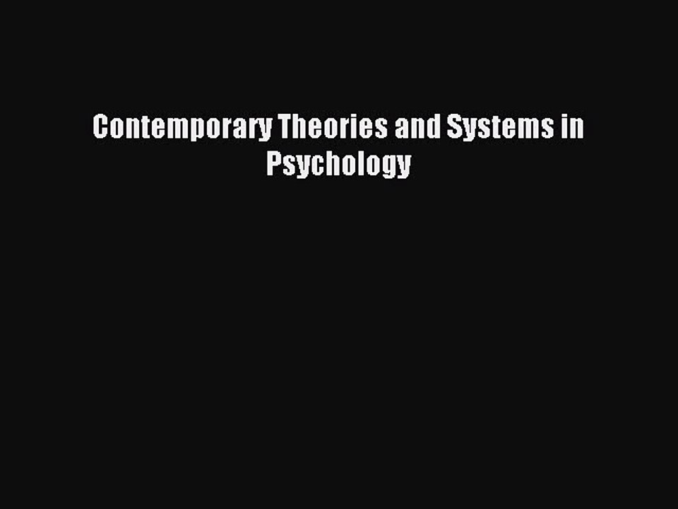 Download Contemporary Theories and Systems in Psychology PDF Online