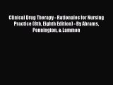 PDF Clinical Drug Therapy - Rationales for Nursing Practice (8th Eighth Edition) - By Abrams
