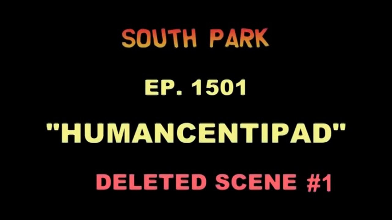 South Park Season 15 Deleted Scenes