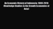 [PDF] An Economic History of Indonesia: 1800-2010 (Routledge Studies in the Growth Economies