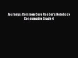 Read Journeys: Common Core Reader's Notebook Consumable Grade 4 Ebook Free